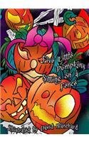 Five Little Pumpkins Sitting on a Fence