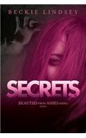 Secrets: (1 Beauties from Ashes)