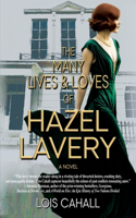 Many Lives & Loves of Hazel Lavery