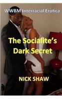 Socialite's Dark Secret: WWBM Interracial Erotica