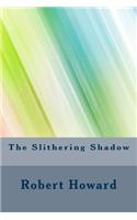 The Slithering Shadow