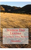 Senhor Das Lendas: O Levado Saci Perere