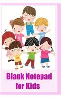 Blank Notepad for Kids