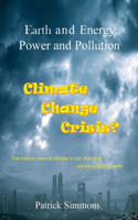 Earth and Energy, Power and Pollution