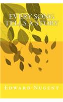 Every Song Tells a Story