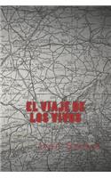 El Viaje de Los Vivos