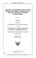 National Academies study on peer review and design competition in the NNSA National Security Laboratories