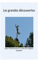 Les grandes decouvertes