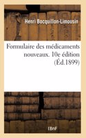 Formulaire Des Médicaments Nouveaux. 10e Édition