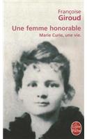 Une Femme Honorable (Biography of Marie Curie)