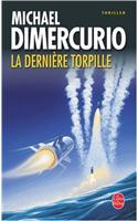 La Derniere Torpille