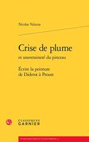 Crise de Plume Et Souverainete Du Pinceau