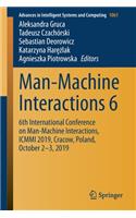 Man-Machine Interactions 6