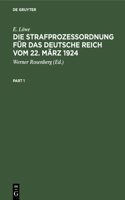 Die Strafprozeßordnung Für Das Deutsche Reich Vom 22. März 1924
