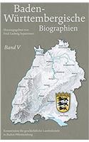 Baden-Wurttembergische Biographien Band V: Herausgegeben Im Auftrag Der Kommission Fur Geschichtliche Landeskunde in Baden-Wurttemberg Von Fred. L. Sepaintner
