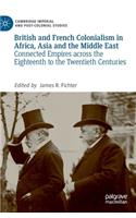 British and French Colonialism in Africa, Asia and the Middle East