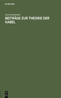 Beiträge Zur Theorie Der Kabel