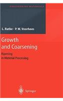 Growth and Coarsening