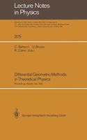 Differential Geometric Methods in Theoretical Physics: Proceedings of the 19th International Conference, Held in Rapallo, Italy, 19-24 June 1990