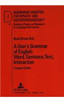 User's Grammar of English: Word, Sentence, Text, Interaction