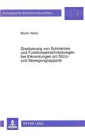 Graduierung von Schmerzen und Funktionseinschraenkungen bei Erkrankungen am Stuetz- und Bewegungsapparat