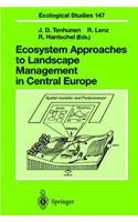 Ecosystem Approaches to Landscape Management in Central Europe