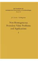 Non-Homogeneous Boundary Value Problems and Applications