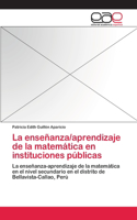 enseñanza/aprendizaje de la matemática en instituciones públicas