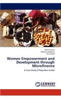 Women Empowerment and Development through Microfinance