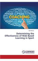 Determining the Effectiveness of Web Based Learning in Sport