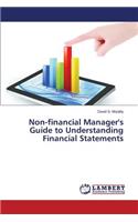 Non-financial Manager's Guide to Understanding Financial Statements