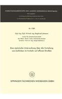 Eine statistische Untersuchung über die Verteilung von Zeitlücken im Verkehr auf offenen Straßen