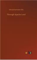 Through Apache Land