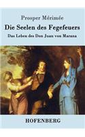 Seelen des Fegefeuers: Das Leben des Don Juan von Marana