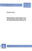 Wahrheit und Erfahrung im aesthetischen Diskurs