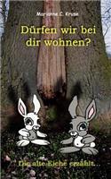 Dürfen wir bei dir wohnen?