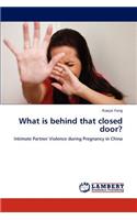 What is behind that closed door?