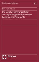 Die Sozialversicherungspflicht Von Organmitgliedern Juristischer Personen Des Privatrechts