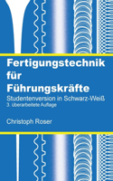 Fertigungstechnik für Führungskräfte