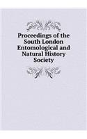 Proceedings of the South London Entomological and Natural History Society