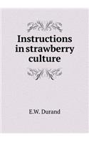 Instructions in strawberry culture