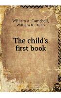 The child's first book: (English)
