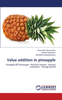 Value addition in pineapple