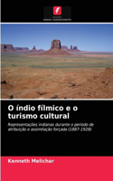 O índio fílmico e o turismo cultural