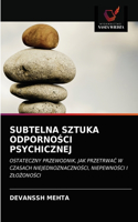 Subtelna Sztuka OdpornoŚci Psychicznej