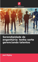 Serendipidade de engenharia