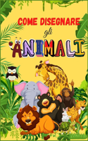 Come Disegnare gli Animali