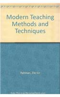 Modern Teaching Methods and Techniques