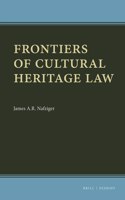 Frontiers of Cultural Heritage Law