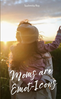 Moms are Emot-Icons
